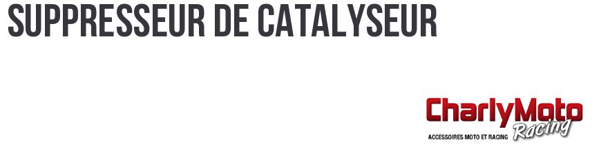 Suppresseur de catalyseur