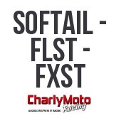 SOFTAIL - FLST - FXST