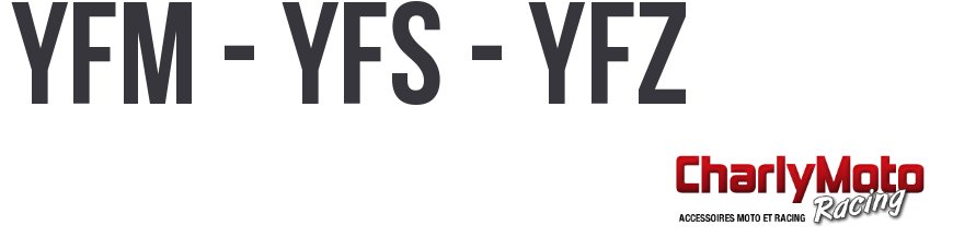 YFM - YFS - YFZ